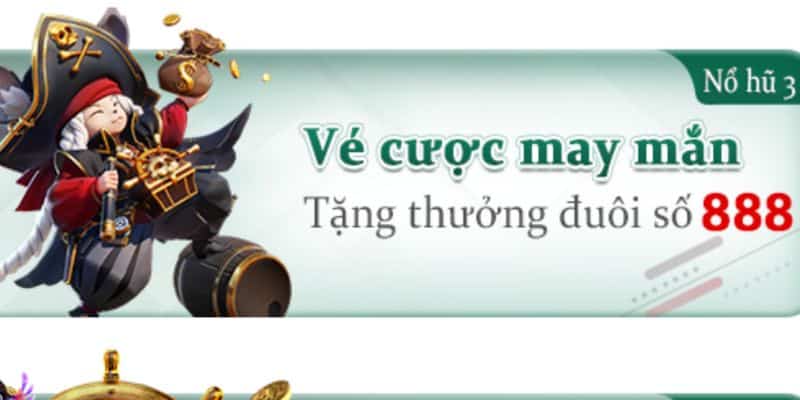 Tặng thưởng đuôi số 888 khi chơi nổ hũ