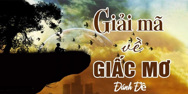 Giải mã về các giấc mơ lô đề